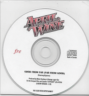 April Wine : Good from Far (Far from Good)